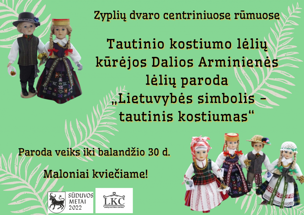 Tautinio kostiumo lėlių kūrėjos Dalios Arminienės lėlių paroda „Lietuvybės simbolis - tautinis kostiumas“