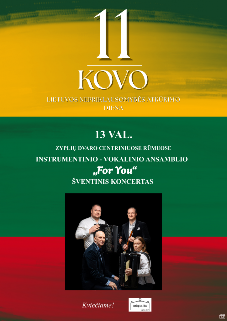 03-11. Lukšių padalinys. „For You“ koncertas Zyplių dvare (plakatas)